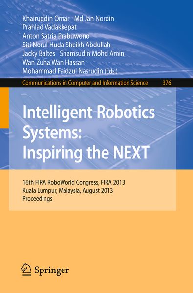 Intelligent Robotics Systems: Inspiring the NEXT