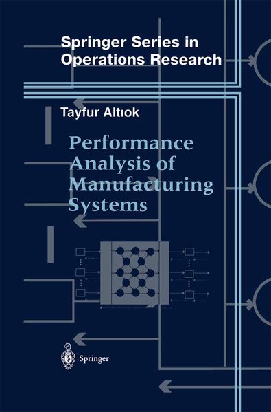 Performance Analysis of Manufacturing Systems