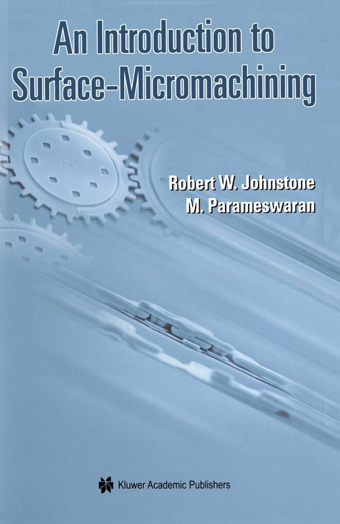 An Introduction to Surface-Micromachining
