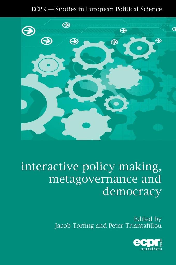 Interactive Policy Making Metagovernance and Democracy