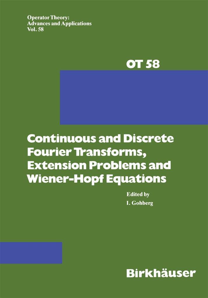 Continuous and Discrete Fourier Transforms Extension Problems and Wiener-Hopf Equations