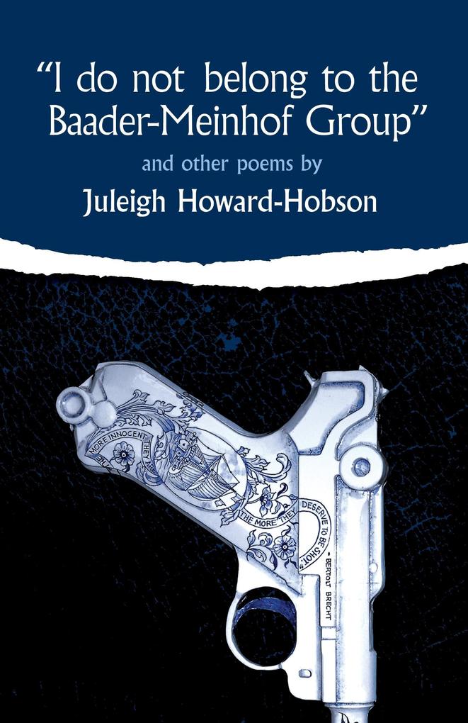 'I do not belong to the Baader-Meinhof Group' and Other Poems