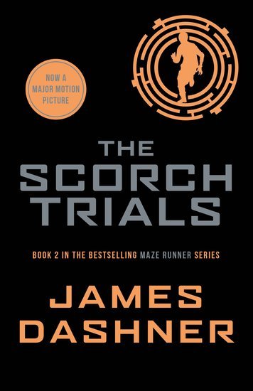 The Maze Runner 2. The Scorch Trials