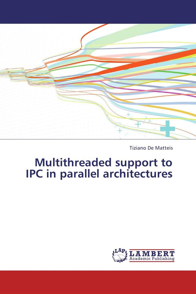 Multithreaded support to IPC in parallel architectures