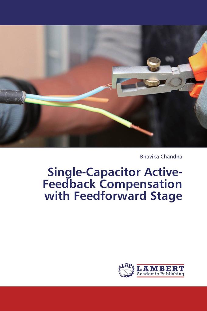 Single-Capacitor Active-Feedback Compensation with Feedforward Stage