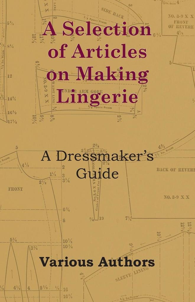 A Selection of Articles on Making Lingerie - A Dressmaker‘s Guide