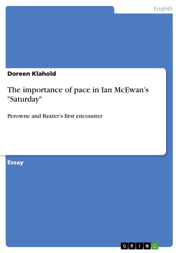 The importance of pace in Ian McEwan‘s Saturday