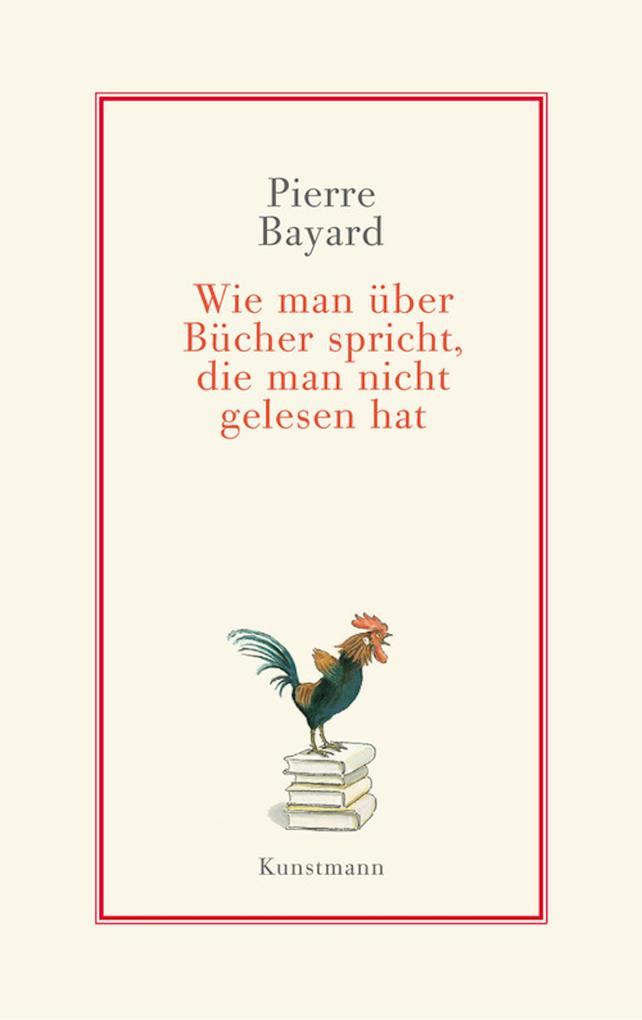 Wie man über Bücher spricht die man nicht gelesen hat