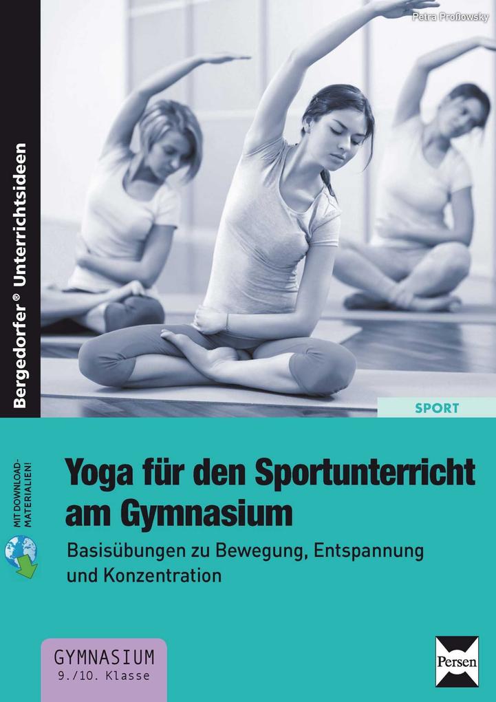 Yoga für den Sportunterricht am Gymnasium