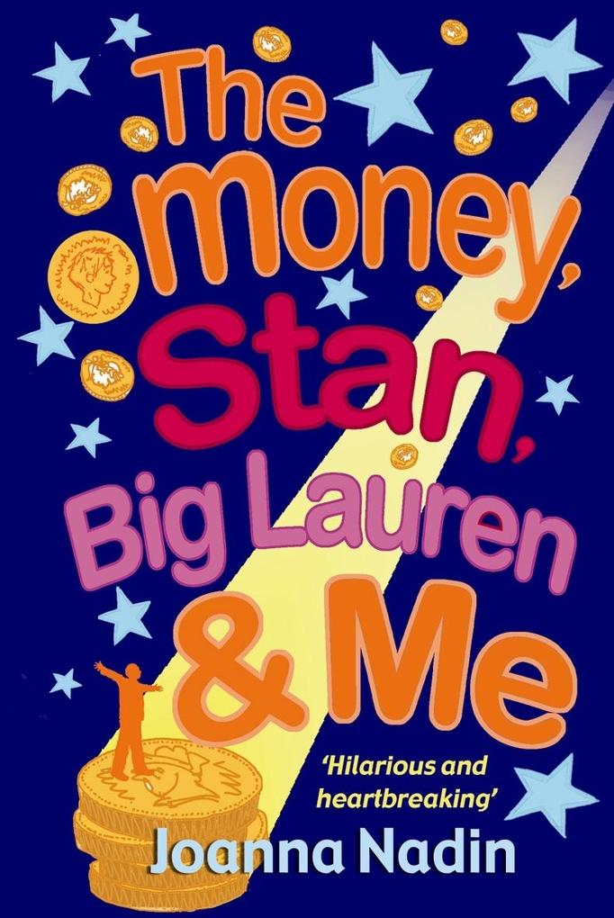 The Money Stan Big Lauren and Me