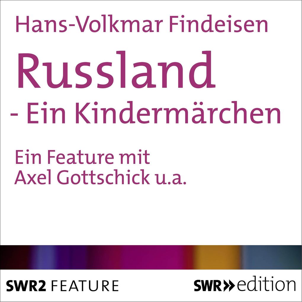 Russland - Ein Kindermärchen