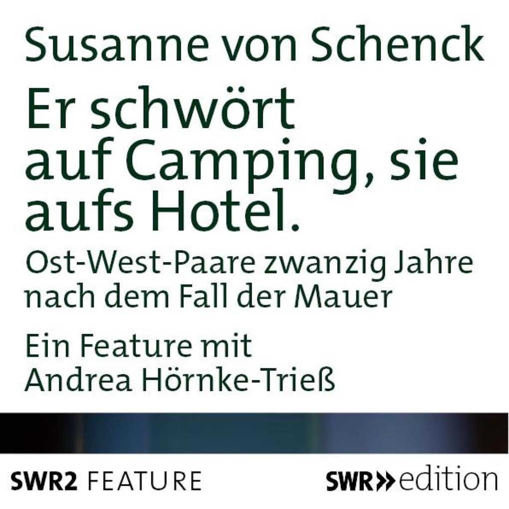 Er schwört auf Camping sie aufs Hotel
