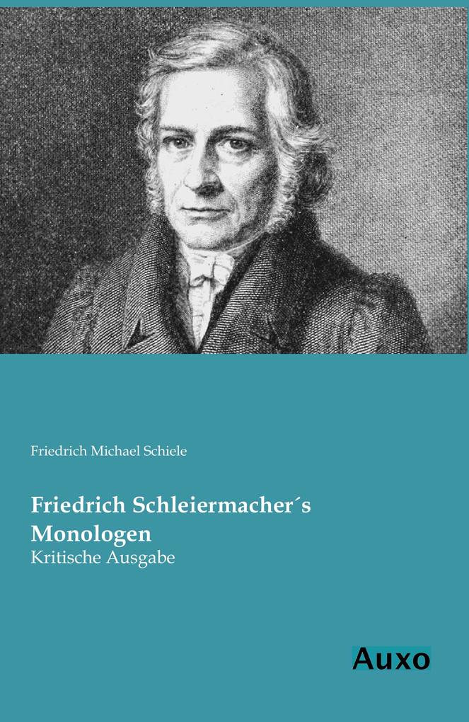 Friedrich Schleiermachers Monologen