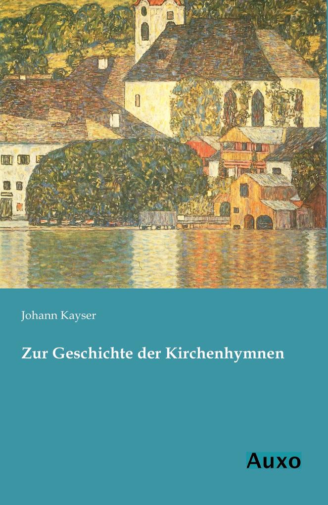 Zur Geschichte der Kirchenhymnen