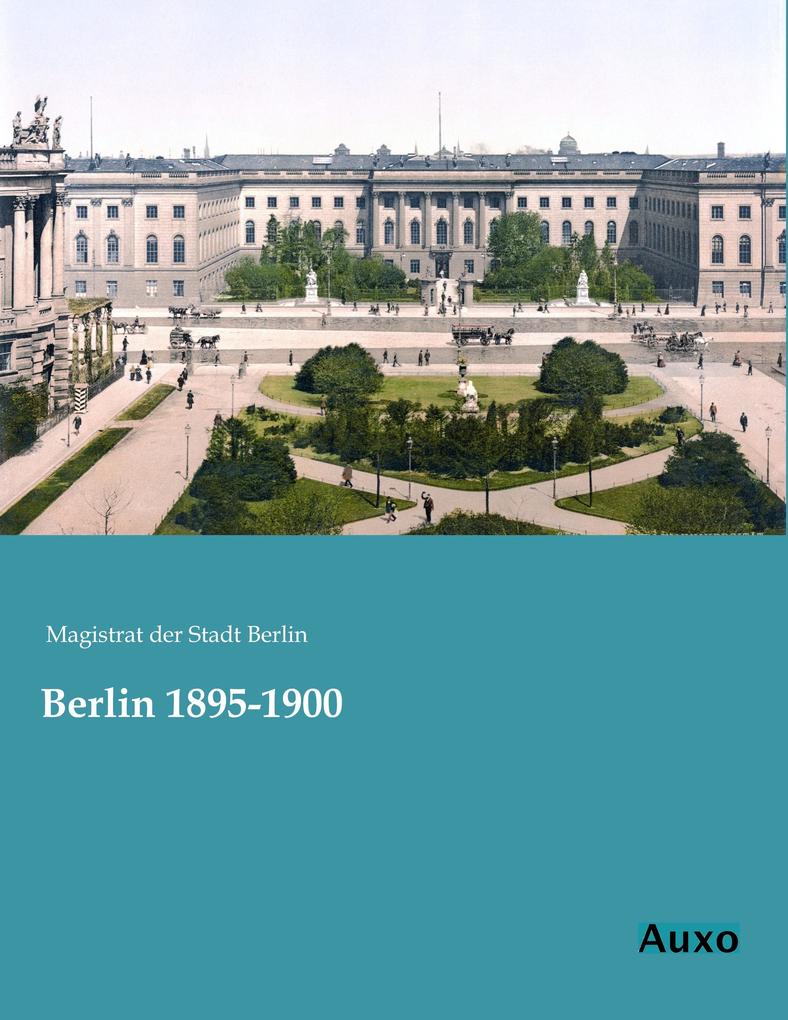 Berlin 1895-1900