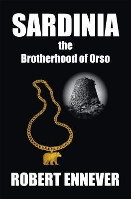 Sardinia the Brotherhood of Orso