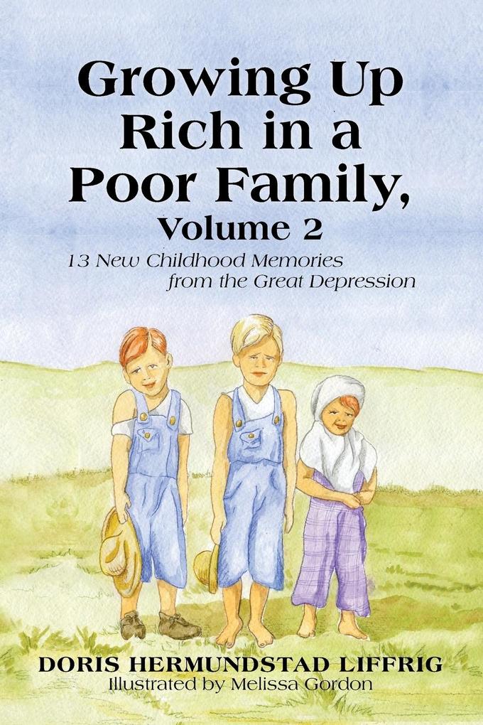 Growing Up Rich in a Poor Family Volume 2