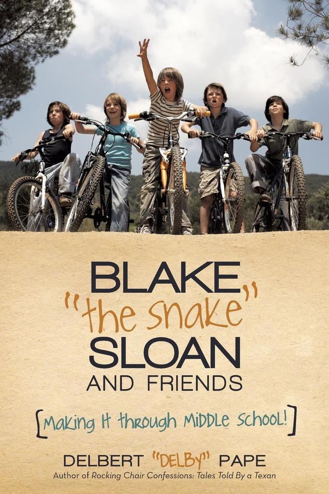 Blake the Snake Sloan and Friends