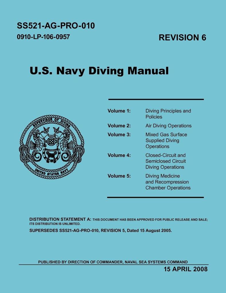 U.S. Navy Diving Manual (Revision 6 April 2008)