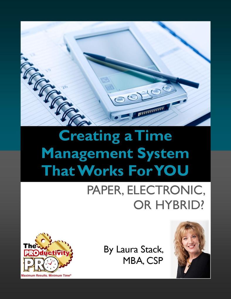 Creating a Time Management System that Works for YOU