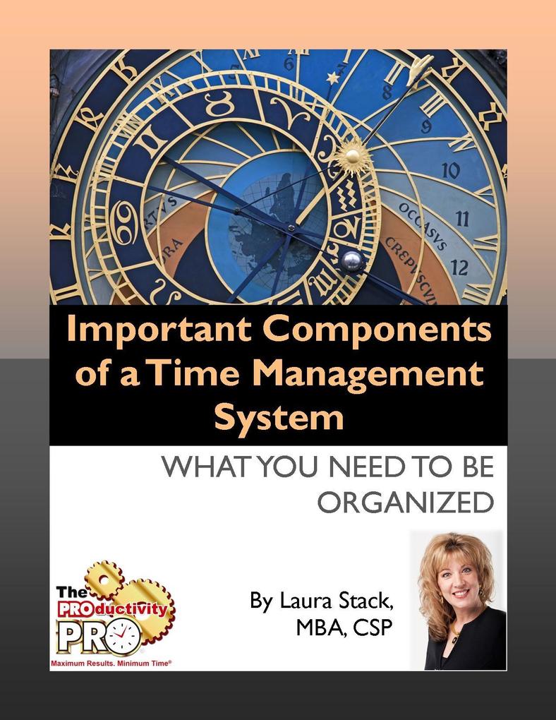 Important Components of a Time Management System