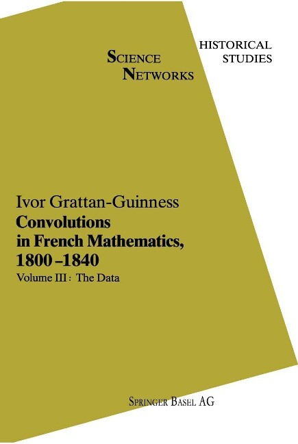 Convolutions in French Mathematics 1800'1840 - Ivor Grattan-Guinness