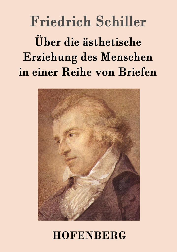 Image of Über die ästhetische Erziehung des Menschen in einer Reihe von Briefen