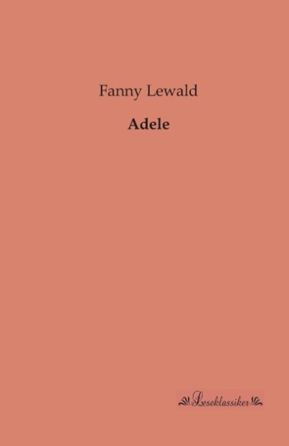 Adele - Fanny Lewald