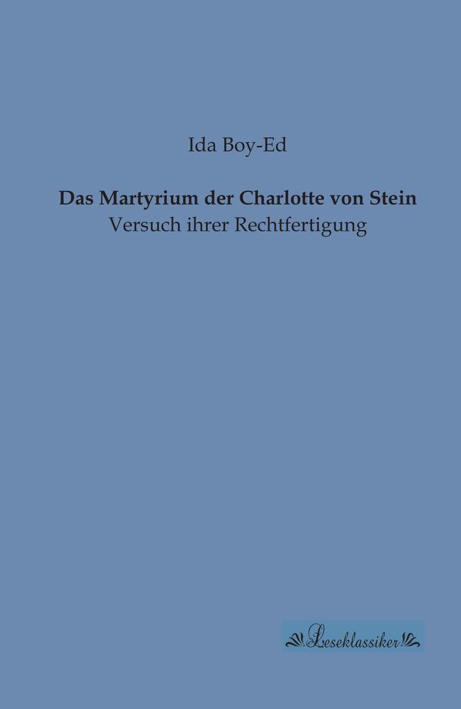 Das Martyrium der Charlotte von Stein