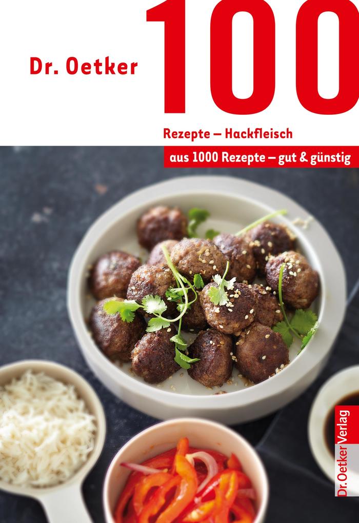 100 Rezepte - Hackfleisch - Oetker