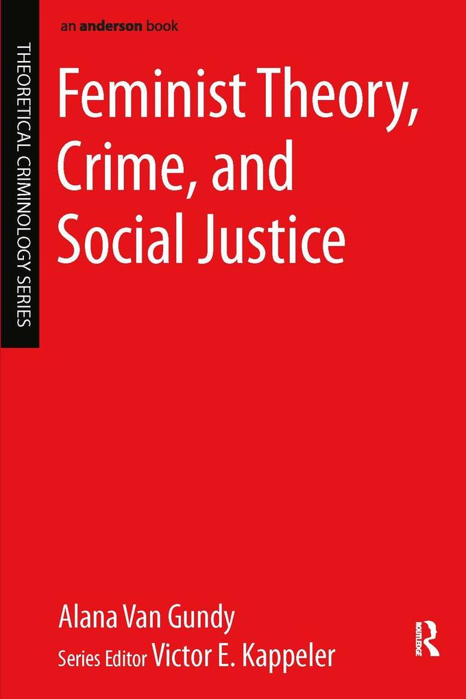 Feminist Theory Crime and Social Justice