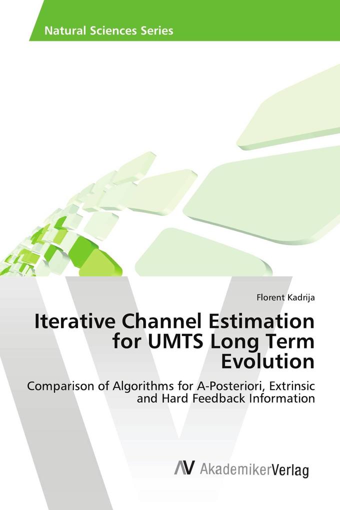 Iterative Channel Estimation for UMTS Long Term Evolution