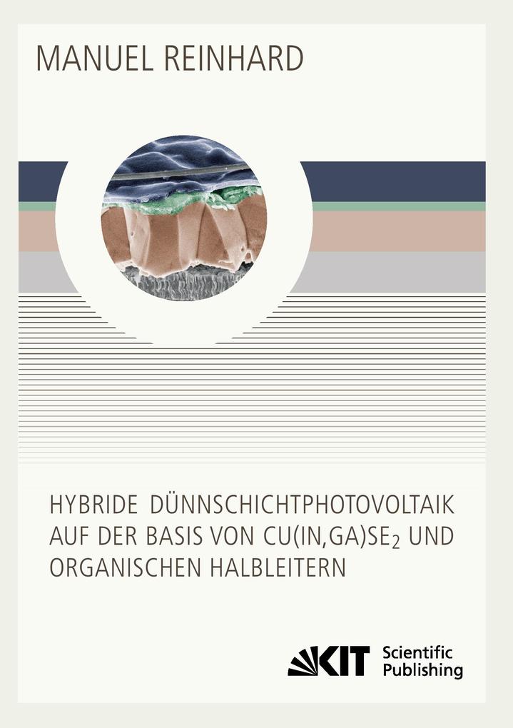 Hybride Dünnschichtphotovoltaik auf der Basis von Cu(InGa)Se2 und organischen Halbleitern