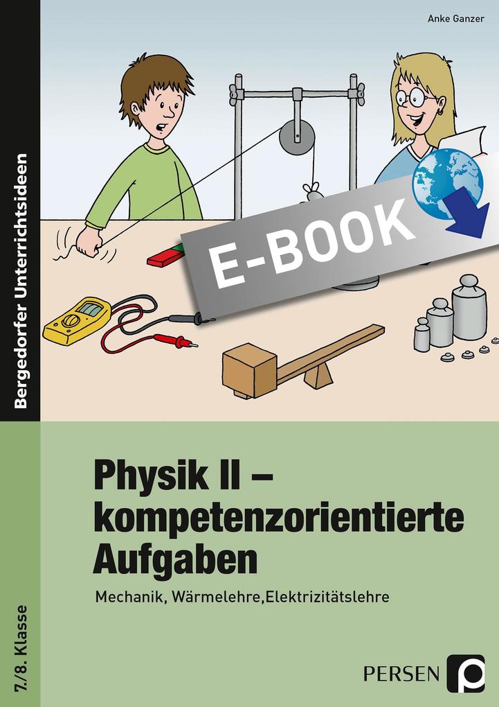 Physik II - kompetenzorientierte Aufgaben