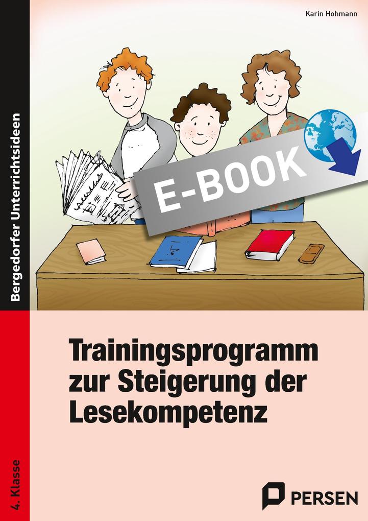 Trainingsprogramm Lesekompetenz - 4. Klasse - Karin Hohmann