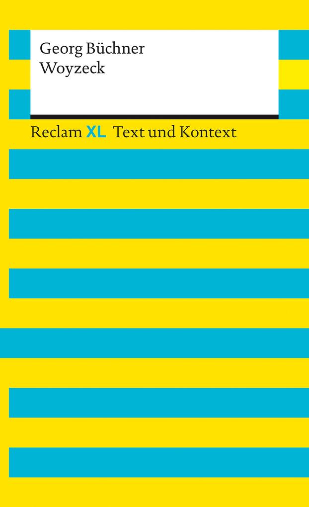 Woyzeck. Textausgabe mit Kommentar und Materialien