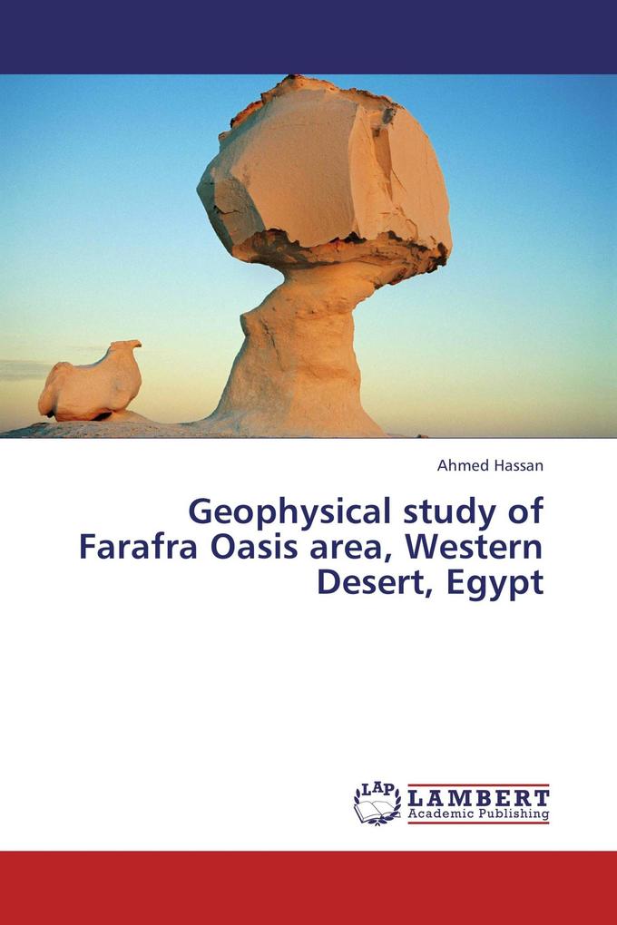 Geophysical study of Farafra Oasis area Western Desert Egypt