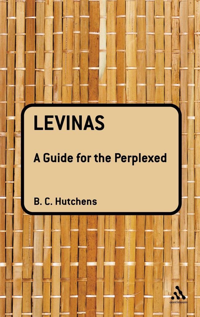 Levinas: A Guide For the Perplexed