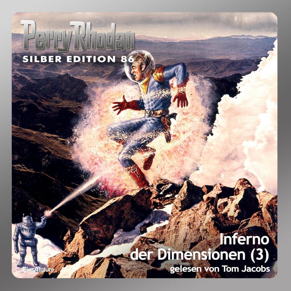 Perry Rhodan Silber Edition 86: Inferno der Dimensionen (Teil 3)