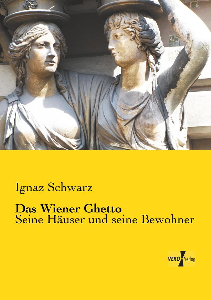 Das Wiener Ghetto