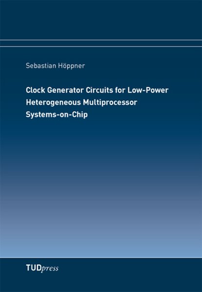 Clock Generator Circuits for Low-Power Heterogeneous Multiprocessor Systems-on-Chip
