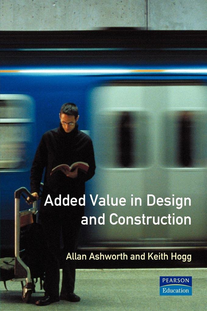 Added Value in Design and Construction