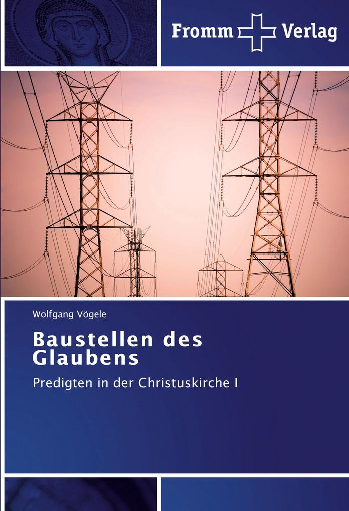 Baustellen des Glaubens