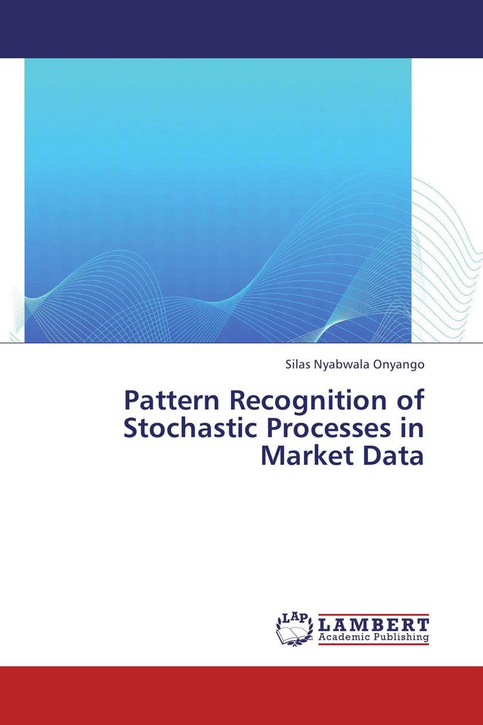 Pattern Recognition of Stochastic Processes in Market Data