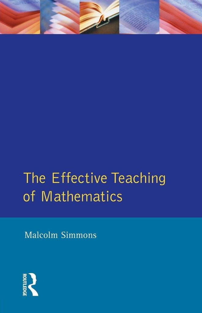 Effective Teaching of Mathematics The