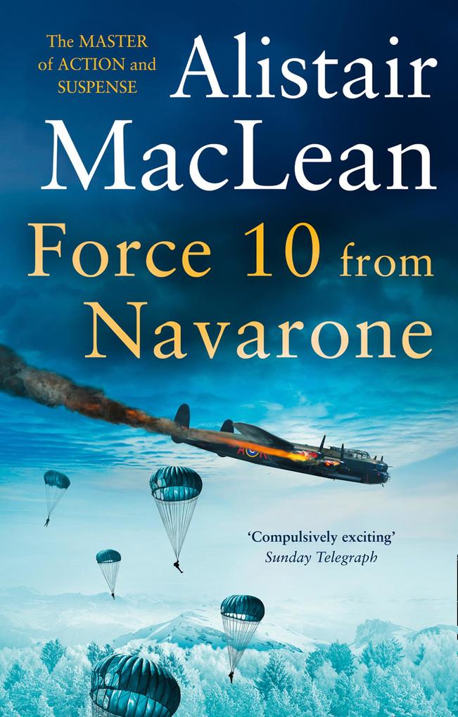 Force 10 from Navarone - Alistair Maclean