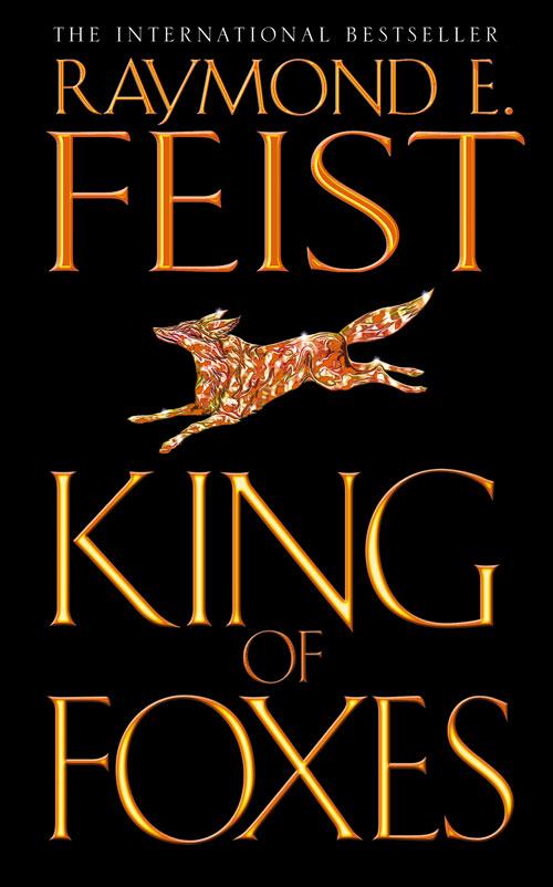 King of Foxes - Raymond E. Feist