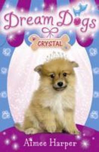 Crystal (Dream Dogs Book 4)