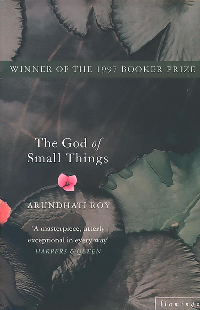 The God of Small Things: Winner of the Booker Prize - Arundhati Roy