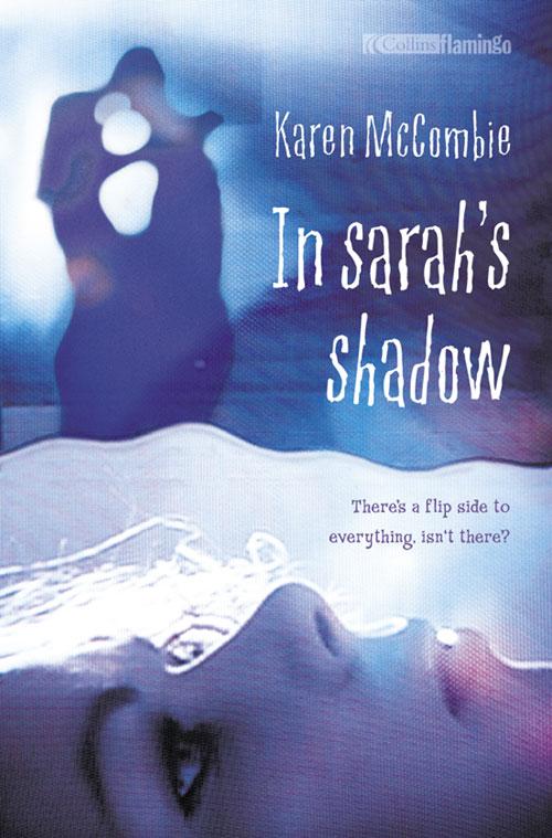 In Sarah‘s Shadow
